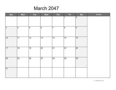 March 2047 Calendar with Notes